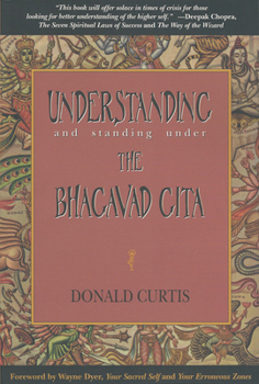 Paperback Understanding and Standing Under the Bhagavad Gita Book