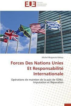 Paperback Forces Des Nations Unies Et Responsabilité Internationale [French] Book