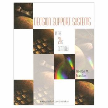Hardcover Decision Support Systems in the Twenty-First Century Book