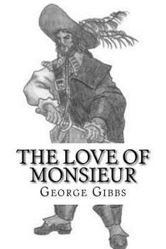 The Love Of Monsieur