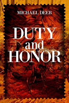 Paperback Duty and Honor: Volume 2 Book
