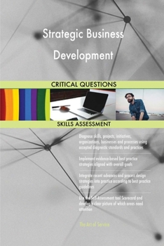 Paperback Strategic Business Development Critical Questions Skills Assessment Book