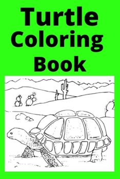 Paperback Turtle Coloring Book: Kids for Ages 4-8 [Large Print] Book