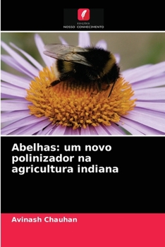 Paperback Abelhas: um novo polinizador na agricultura indiana [Portuguese] Book