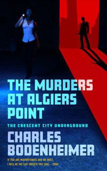 The Murders At Algiers Point