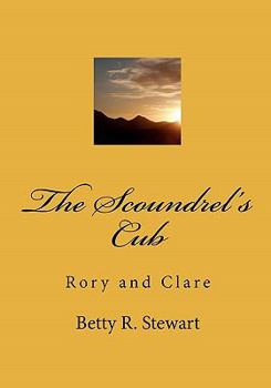 Paperback The Scoundrel's Cub: Rory and Clare Book