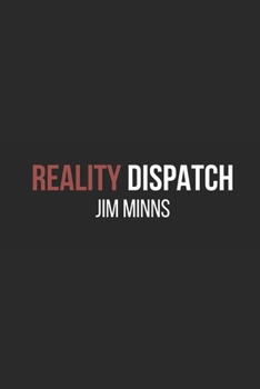 Paperback Reality Dispatch: Volume 1 Book