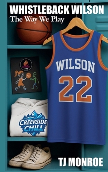Paperback Whistleback Wilson: The Way We Play Book