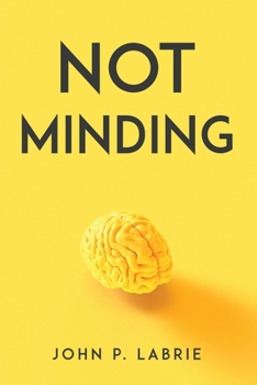 Paperback Not Minding Book