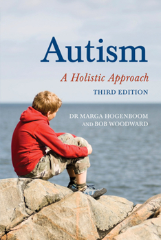 Paperback Autism: A Holistic Approach Book