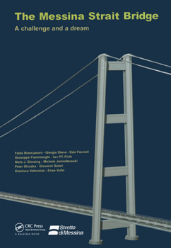Paperback The Messina Strait Bridge: A Challenge and a Dream Book
