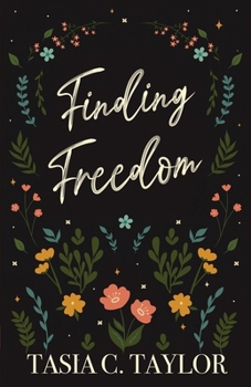Finding Freedom: Finding Freedom in a Self-Love Culture