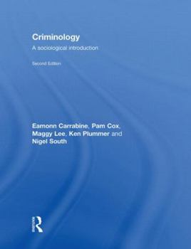 Hardcover Criminology: A Sociological Introduction, 2nd Edn. Book