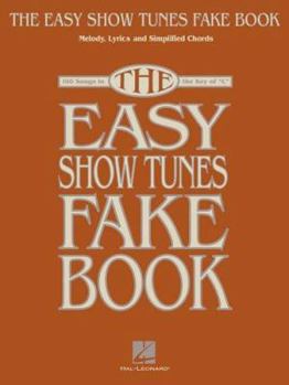 Paperback The Easy Show Tunes Fake Book: 100 Songs in the Key of C Book
