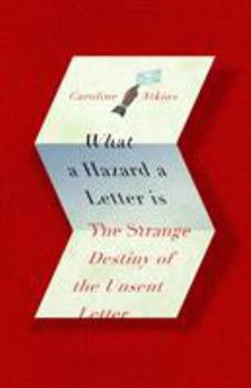 Hardcover What A Hazard A Letter Is Book
