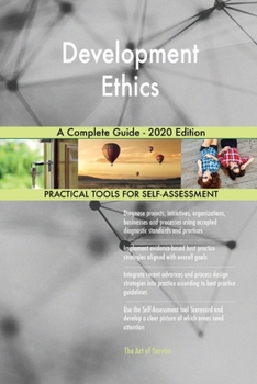 Paperback Development Ethics A Complete Guide - 2020 Edition Book