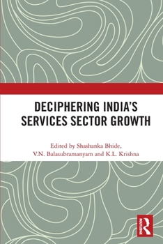 Paperback Deciphering India's Services Sector Growth Book