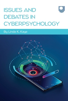 Paperback Issues and Debates in Cyberpsychology Book