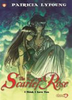 Paperback Scarlet Rose #3: I Think I Love You Book