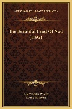 The Beautiful Land of Nod