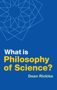 What Is Philosophy of Science? - Book  of the What is Philosophy (Polity)