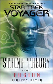 String Theory, Book 2: Fusion - Book  of the Star Trek: Voyager