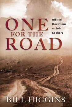 Paperback One for the Road; Biblical Devotions for Job Seekers Book