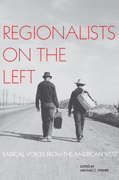 Paperback Regionalists on the Left: Radical Voices from the American West Book