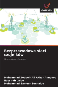 Bezprzewodowe sieci czujników (Polish Edition)