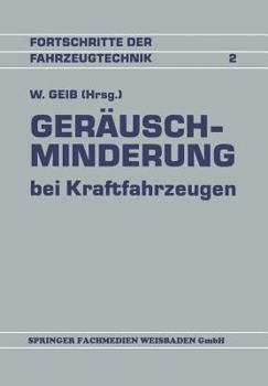 Paperback Geräuschminderung Bei Kraftfahrzeugen: Referate Der Fachtagung Geräuschminderung [German] Book