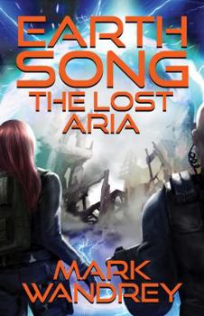 The Lost Aria (Earth Song Cycle)