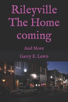 Paperback Rileyville The Home coming: And More Book