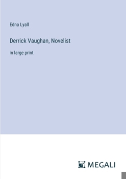 Paperback Derrick Vaughan, Novelist: in large print Book