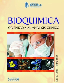 Paperback Bioquímica: Orientada al análisis clínico [Spanish] Book