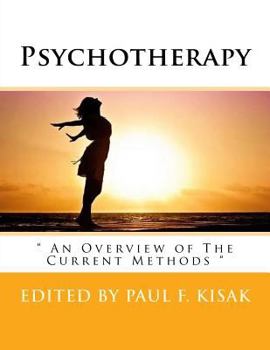 Paperback Psychotherapy: " An Overview of The Current Methods " Book