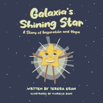 Galaxia’s Shining Star
