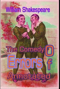 Paperback THE COMEDY OF ERRORS (Annotated) Book