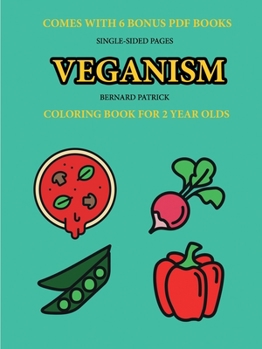 Paperback Coloring Book for 2 Year Olds (Veganism) Book
