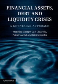 Electronics Financial Assets, Debt and Liquidity Crises: A Keynesian Approach Book