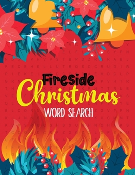 Paperback FireSide Christmas Word Search: 360+ Christmas Word Search Puzzle Large-Print, Exercise Your Brain, Fun and Festive Word Search Puzzles for Kids ages [Large Print] Book