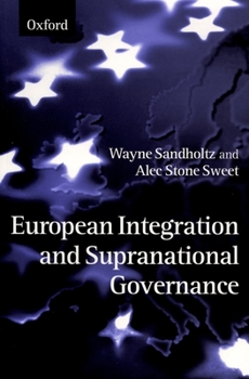 Paperback European Integration and Supranational Governance Book