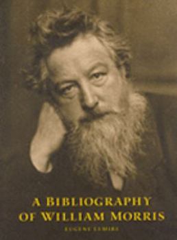 Hardcover A Bibliography of William Morris Book