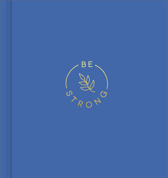 Hardcover Be Strong Book