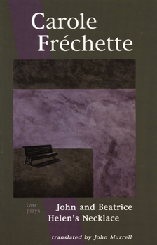 Paperback Carole Fréchette: Two Plays Book