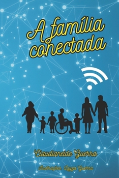 Paperback A Família Conectada [Portuguese] Book