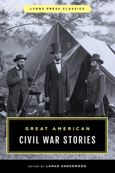 Paperback Great American Civil War Stories Book