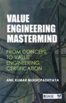 Value Engineering MasterMind: From Concept to Value Engineering Certification