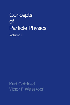 Paperback Concepts of Particle Physics Book