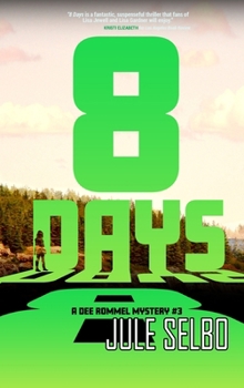 Hardcover 8 Days: A Dee Rommel Mystery Book