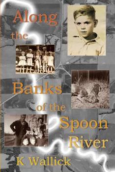 Paperback Along the Banks of the Spoon River Book